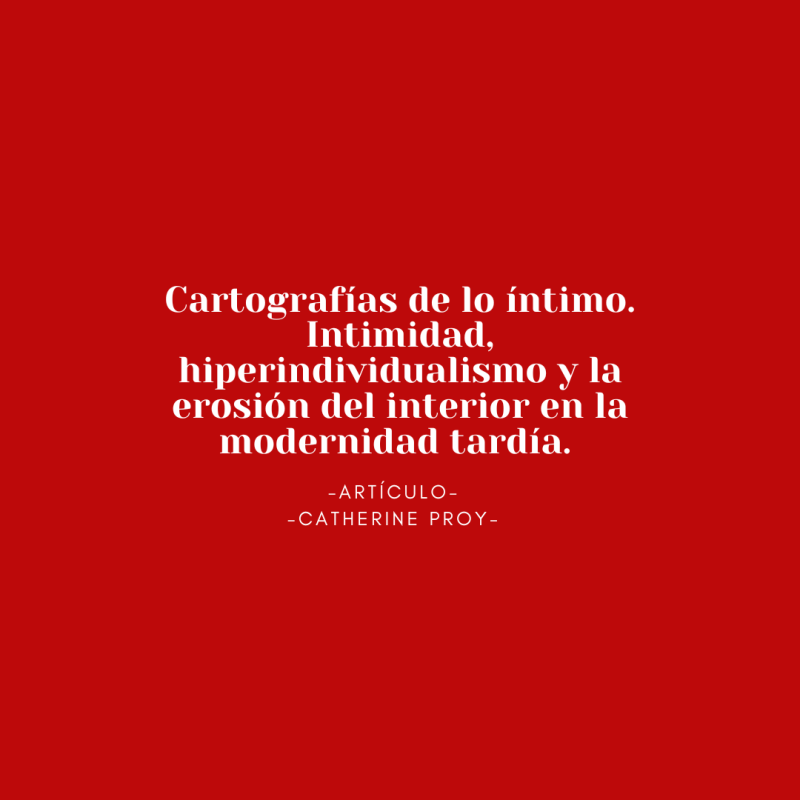 Cartografías de lo íntimo