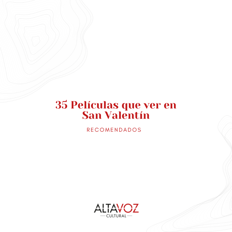 35 Películas que ver en San Valentín