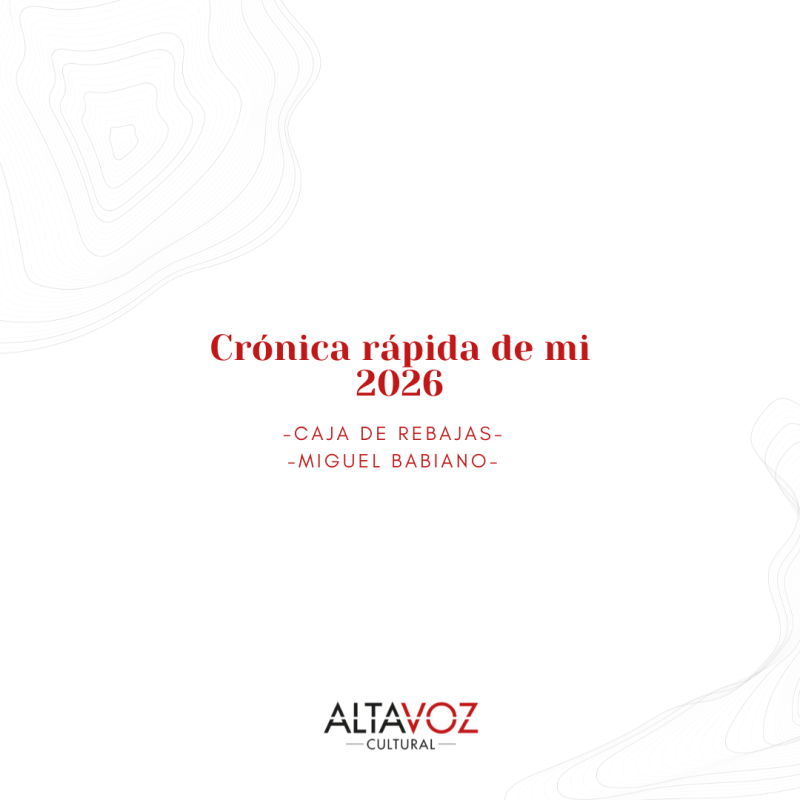 Crónica rápida de mi 2026