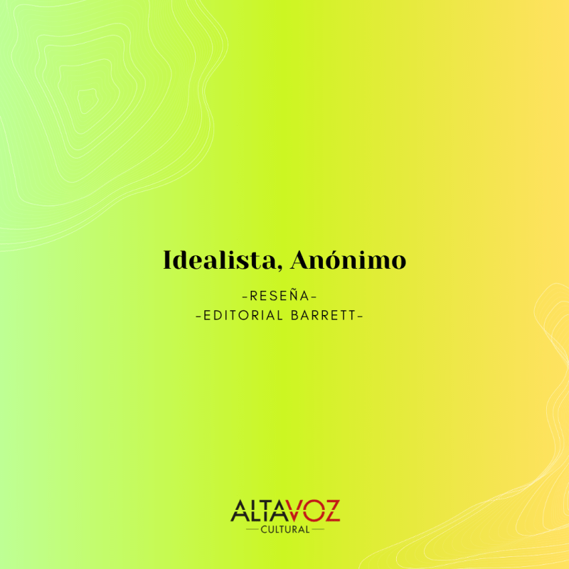 Idealista, Anónimo