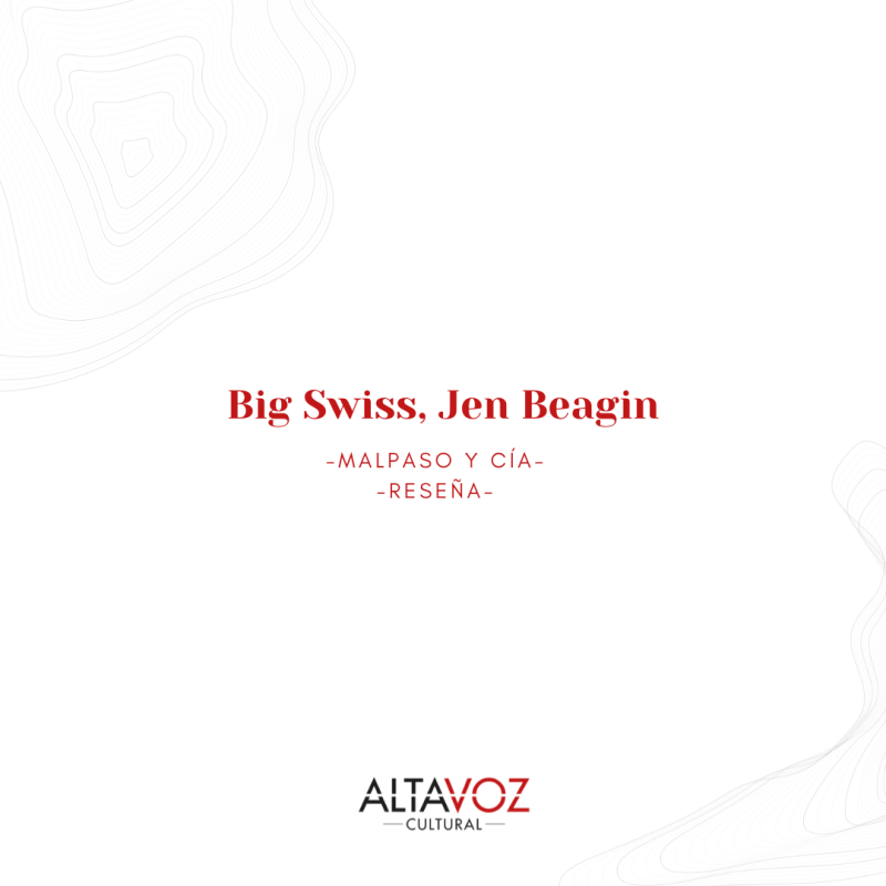 Big Swiss, Jen Beagin